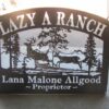 Lazy A Ranch Sign